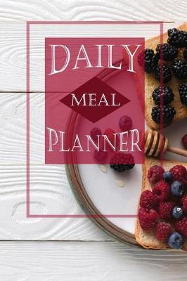 Daily Meal Planner: Meal Planner Notebook