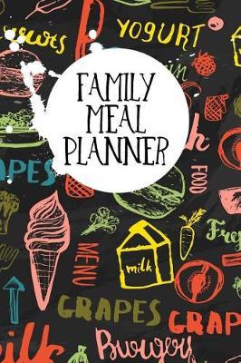 Family Meal Planner: Meal Planner Notebook