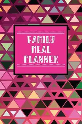 Family Meal Planner: Meal Planner Notebook
