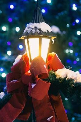 Shining Christmas Lantern Notebook: 150 page lined 6 x 9 notebook/diary/journal