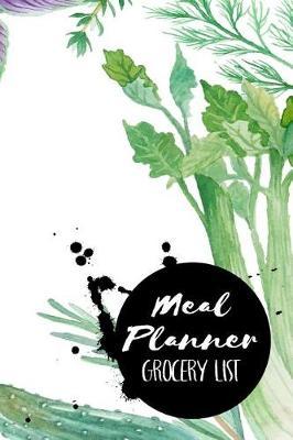 Meal Planner Grocery List: Meal Planner Notebook