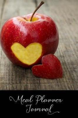 Meal Planner Journal: Meal Planner Notebook