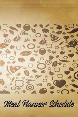 Meal Planner Schedule: Meal Planner Notebook