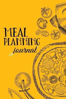 Meal Planning Journal: Meal Planner Notebook