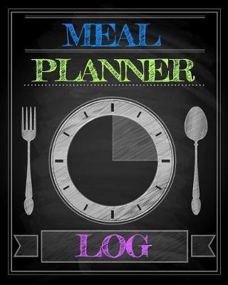 Meal Planner Log: Weekly Meal Planner