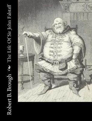 The Life Of Sir John Falstaff