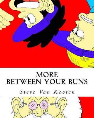 More Between Your Buns