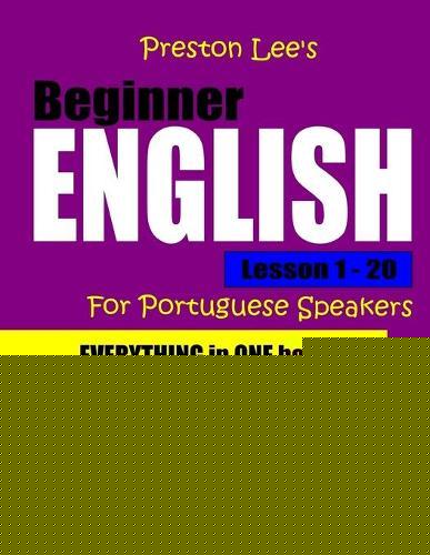 Preston Lee's Beginner English Lesson 1 - 20 For Portuguese Speakers