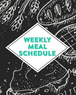 Weekly Meal Schedule: Weekly Meal Planner