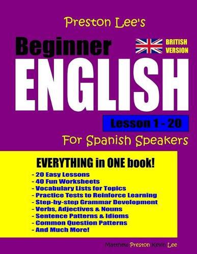 Preston Lee's Beginner English Lesson 1 - 20 For Spanish Speakers (British)