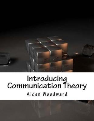 Introducing Communication Theory