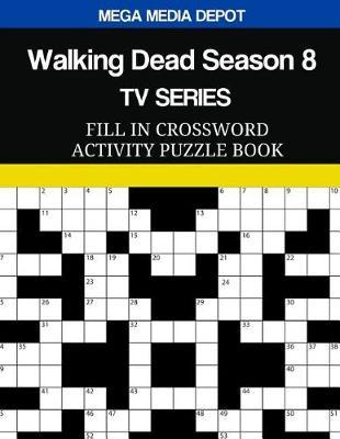 Walking Dead Season 8 TV Series Fill In Crossword Activity Puzzle Book