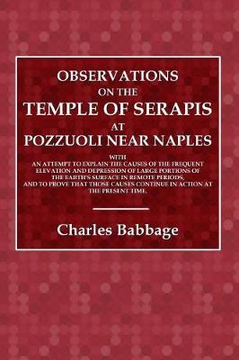 Observations on the Temple of Serapis: At Puzzuoli Near Naples