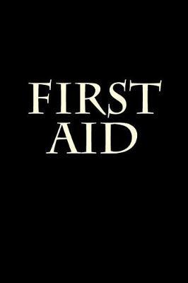 First Aid: Notebook