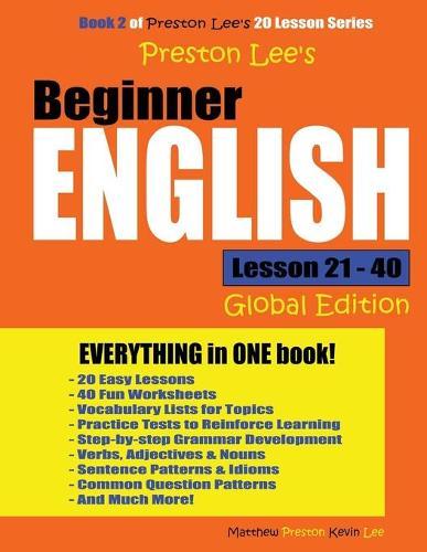 Preston Lee's Beginner English Lesson 21 - 40 (Global Edition)