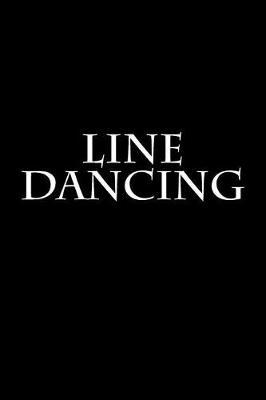 Line Dancing: Notebook