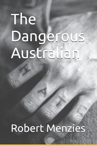 The Dangerous Australian