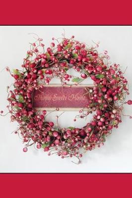 Berry Wreath - Lined Notebook with Margins: 101 Pages, Medium Ruled, 6 x 9 Journal, Soft Cover