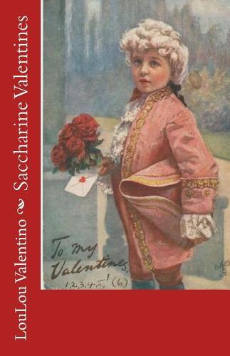 Saccharine Valentines