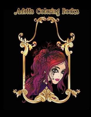 Adults Coloring Books: Fantasy Coloring Books Relaxation, Sugar Skulls, Pumpkins