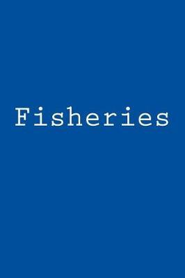 Fisheries: Notebook