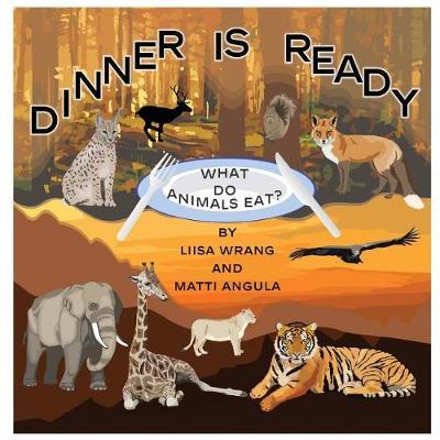 Dinner is ready: What do animals eat?