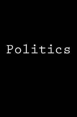 Politics: Notebook