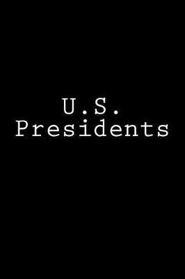 U.S. Presidents: Notebook