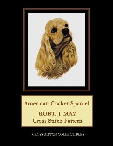 American Cocker Spaniel: Robt. J. May Cross Stitch Pattern