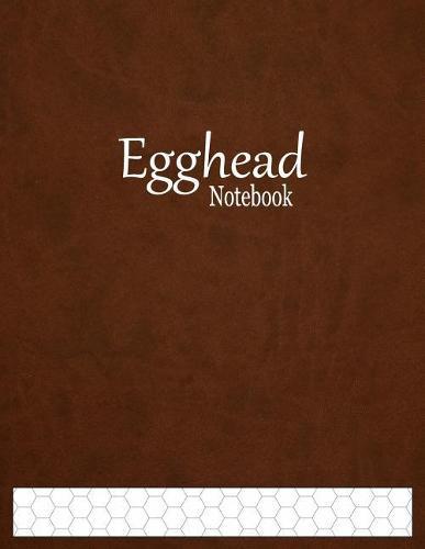 Egghead Notebook: 1/2  Hexagonal Graph Paper Ruled