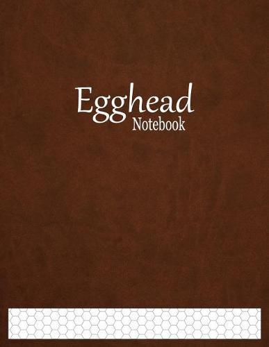 Egghead Notebook: 1/3  Hexagonal Graph Paper Ruled