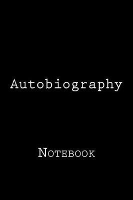 Autobiography: Notebook