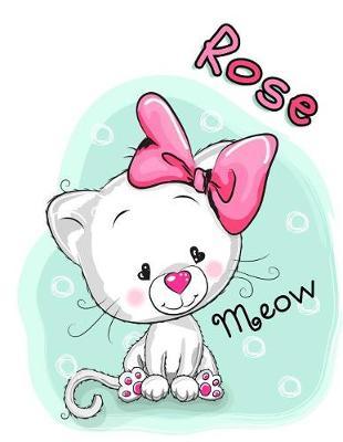 Rose: Personalized Journal, Notebook, Diary, 105 Lined Pages, Large Size Book 8 1/2  x 11