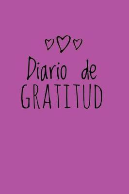 Diario de Gratitud: Para la gratitud diaria, el bienestar y la felicidad, Gratitude Journal- [Spanish Edition], (Purpura)