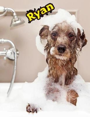 Ryan: Personalized Journal, Notebook, Diary, 105 Lined Pages, Large Size Book 8 1/2  x 11