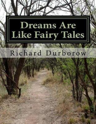 Dreams Are Like Fairy Tales