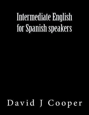 Intermediate English for Spanish Speakers