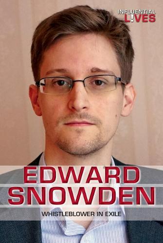 Edward Snowden: Whistleblower in Exile