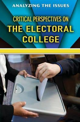 Critical Perspectives on the Electoral College