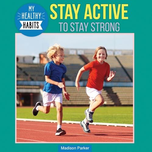 Stay Active to Stay Strong