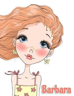 Barbara: Personalized with Name, Notebook, Journal, Diary, 105 Lined Pages, Large Size Book 8 1/2  x 11