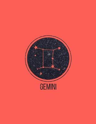 Gemini: 2018 Weekly Monthly Planner Gemini Zodiac Constellation with Inspirational Quotes + To Do Lists
