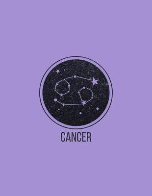 Cancer: 2018 Weekly Monthly Planner Cancer Zodiac Constellation with Inspirational Quotes + To Do Lists