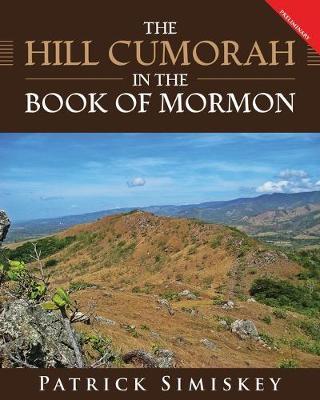 The Hill Cumorah in the Book of Mormon: Preliminary