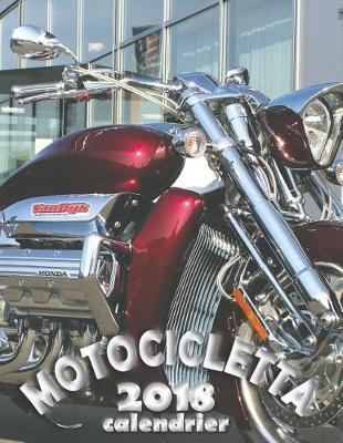 Motocicletta 2018 Calendrier (Edition France)