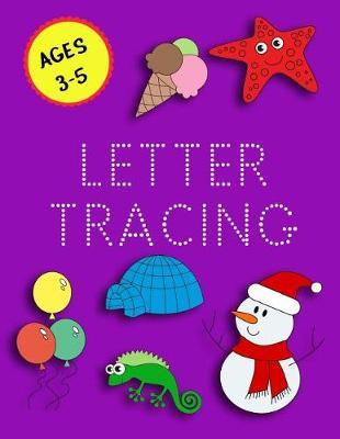 Letter Tracing: Letter Tracing Practice Book For Preschoolers, Kindergarten (Printing For Kids Ages 3-5)(1  Lines, Dotted)