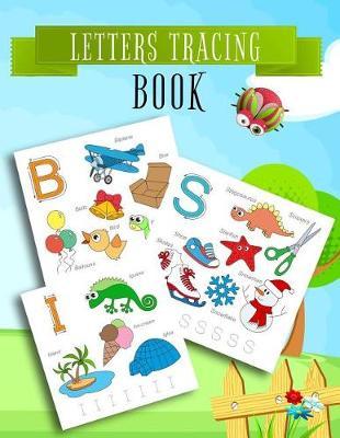 Letters Tracing Book: Letter Tracing Practice Book For Preschoolers, Kindergarten (Printing For Kids Ages 3-5)(1  Lines, Dotted)