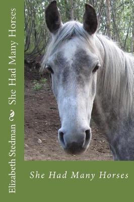 She Had Many Horses