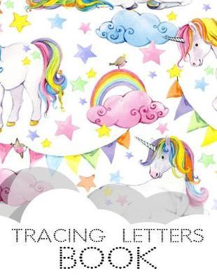 Tracing Letters Book: Letter Tracing Practice Book For Preschoolers, Kindergarten (Printing For Kids Ages 3-5)(1  Lines, Dotted)