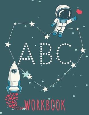 ABC Workbook: Letter Tracing Practice Book For Preschoolers, Kindergarten (Printing For Kids Ages 3-5)(5/8  Lines, Dotted)